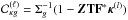\hbox{$\mathcal{C}_{\kappa g}^{(\ell)} = \Sigma^{-1}_g (1 -\bm{Z} \mathbf{T} \mathbf{F}^* \bm{\kappa}^{(l)})$}