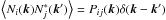 \hbox{$\left\langle N_i({\vec k})N_j^\ast({\vec k}')\right\rangle = P_{ij}({\vec k}) \delta({\vec k}-{\vec k}')$}