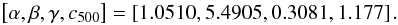 \begin{eqnarray} \label{eq:sz_param} \left[\alpha, \beta, \gamma, c_{500}\right] = \left[1.0510, 5.4905, 0.3081, 1.177\right]. \end{eqnarray}