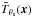 \hbox{$ \tilde{T}_{\theta_{\rm s}}({\vec x})$}