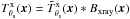\hbox{$ T^{\rm{x}}_{\theta_{\rm s}}({\vec x}) = \tilde{T}^{\rm{x}}_{\theta_{\rm s}}({\vec x}) \ast B_{\rm xray}({\vec x})$}