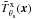 \hbox{$\tilde{T}^{\rm{x}}_{\theta_{\rm s}}({\vec x})$}