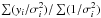 \hbox{$\sum(y_i/\sigma_i^2)/\sum(1/\sigma_i^2)$}