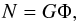\begin{equation} N=G\Phi , \label{eq_flux} \end{equation}