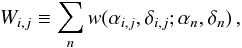 \begin{equation} W_{i,j}\equiv\sum_n w(\alpha_{i,j},\delta_{i,j};\alpha_n,\delta_n)\,, \label{eq:weightmap} \end{equation}