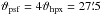 \hbox{$\vartheta_\mathrm{psf}=4\vartheta_\mathrm{hpx}=27\farcm5$}