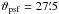\hbox{$\vartheta_\mathrm{psf}=27\farcm5$}