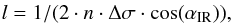 \begin{eqnarray} l = 1/(2 \cdot n \cdot \Delta\sigma \cdot \cos(\alpha_{\rm IR})), \label{fringes} \end{eqnarray}