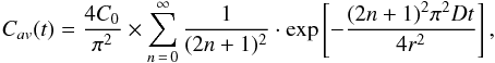\begin{eqnarray} C_{av}(t) = \frac{4 C_{0}}{\pi^{2}} \times \sum_{n\, =\, 0}^{\infty}\frac{1}{(2n + 1)^{2}} \cdot \exp\left[-\frac{(2n+1)^{2} \pi^{2} D t}{4 r^{2}}\right], \label{slab} \end{eqnarray}