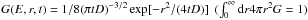 \hbox{$G(E,r,t)=1/8(\pi t D)^{-3/2} \exp[-r^2/(4 tD)] \ \ ( \int_0^\infty {\rm d}r 4\pi r^2 G=1)$}