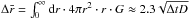 \hbox{$\Delta \bar{r}= \int_0^\infty {\rm d}r \cdot 4\pi r^2 \cdot r \cdot G \approx 2.3 \sqrt{\Delta t D}$}