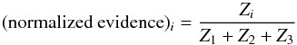 \begin{equation} \label{eq:fitting} (\text{normalized evidence})_i = \frac{Z_i}{Z_1 + Z_2 + Z_3} \end{equation}