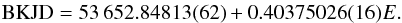 \begin{eqnarray*} {\rm BKJD} =53\,652.84813(62)+0.40375026(16)E. \end{eqnarray*}