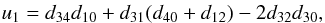 \appendix \setcounter{section}{1} \begin{eqnarray*} u_1 = d_{34}d_{10} + d_{31}(d_{40} + d_{12}) - 2d_{32}d_{30}, \end{eqnarray*}