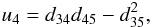 \appendix \setcounter{section}{1} \begin{eqnarray*} u_4 = d_{34}d_{45} - d^2_{35} , \end{eqnarray*}