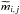 \hbox{$\widetilde{m}_{i,j}$}