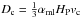 \hbox{$D_{\rm c}= \frac{1}{3} \alpha_{\rm ml} H_{\rm P} v_{\rm c}$}