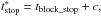\hbox{$t^\ast_\mathrm{stop} = t_\mathrm{block\_stop}+c,$}