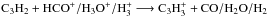 \hbox{$\rm C_3H_2 + HCO^+/H_3O^+/H_3^+ \longrightarrow C_3H_3^+ + CO/H_2O/H_2$}