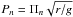 \hbox{$P_n = \Pi_n\sqrt{r/g}$}
