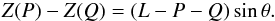 \begin{eqnarray} Z(P) - Z(Q) = (L - P - Q)\sin\theta . \label{eq:16} \end{eqnarray}