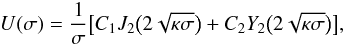 \begin{eqnarray} U(\sigma) = \frac1\sigma\big[C_1 J_2\big(2\sqrt{\kappa\sigma}\big) + C_2 Y_2\big(2\sqrt{\kappa\sigma}\big)\big], \label{eq:24} \end{eqnarray}