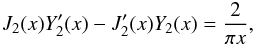\begin{eqnarray} J_2(x) Y'_2(x) - J'_2(x) Y_2(x) = \frac2{\pi x}, \label{eq:26} \end{eqnarray}