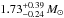 \hbox{$1.73^{+0.39}_{-0.24}\,M_\sun$}