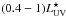 \hbox{$ (0.4-1) L^\star_{\rm UV}$}