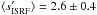 \hbox{$\langle s^{\prime}_\mathrm{ISRF}\rangle=2.6\pm 0.4$}