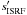 \hbox{$s^{\prime}_\mathrm{ISRF}$}