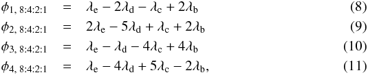 \begin{eqnarray} \phi _{1, \; 8:4:2:1} &=& \lambda _{\rm e} - 2\lambda _{\rm d} - \lambda _{\rm c} + 2\lambda _{\rm b} \\ \label{eq:phi1_8421} \phi _{2, \; 8:4:2:1} &=& 2\lambda _{\rm e} - 5\lambda _{\rm d} + \lambda _{\rm c} + 2\lambda _{\rm b} \\ \phi _{3, \; 8:4:2:1} &=& \lambda _{\rm e} - \lambda _{\rm d} - 4\lambda _{\rm c} + 4\lambda _{\rm b} \\ \phi _{4, \; 8:4:2:1} &=& \lambda _{\rm e} - 4\lambda _{\rm d} + 5\lambda _{\rm c} - 2\lambda _{\rm b} , \end{eqnarray}