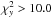 \hbox{$\chi^2_y>10.0$}