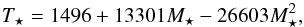 \begin{equation} T_{\star} = 1496 + 13301 M_\star - 26603 M_\star^2 , \label{T_star} \end{equation}