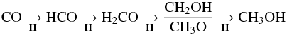 \begin{equation} \textrm{CO} \xrightarrow[\bf{H}]{} \textrm{HCO} \xrightarrow[\bf{H}]{} {\rm H_2CO} \xrightarrow[\bf{H}]{} \frac{{\rm CH_2OH}}{{\rm CH_3O}} \xrightarrow[\bf{H}]{} {\rm CH_3OH} \\ \end{equation}