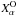 \hbox{$X_\alpha^{\rm O}$}