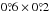 \hbox{$0\fdg6 \times 0\fdg2$}