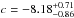 \hbox{$c=-8.18^{+0.71}_{-0.86}$}