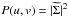 \hbox{$P(u,v)=|\widetilde{\Sigma}|^2$}