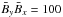 \hbox{$\bar B_y {\bar B}_x=100$}