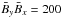 \hbox{$\bar B_y {\bar B}_x=200$}
