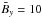 \hbox{$\bar B_y=10$}