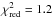 \hbox{$\chi^2_{\rm red}=1.2$}