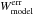 \hbox{$W^{\rm err}_{\rm model}$}