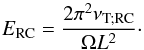 \begin{equation} E_{\rm RC}=\frac{2\pi^2\nu_{\rm T;RC}}{\Omega L^2}\cdot \label{def:ERC} \end{equation}