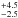 \hbox{$^{+4.5}_{-2.5}$}