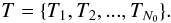 \appendix \setcounter{section}{1} \begin{equation} \begin{aligned} T = \{T_1, T_2,..., T_{N_0}\}. \end{aligned} \end{equation}