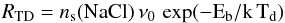 \begin{equation} R_{\rm{TD}} = n_{\rm s}(\rm{NaCl})\, \nu_0\, \exp(-E_{\rm b}/k\,T_{\rm d}) \label{Eq:des} \end{equation}