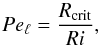 \begin{equation} Pe_\ell=\frac{R_{\rm crit}}{Ri}, \end{equation}