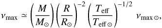 \begin{equation} \nu_{\rm max} \simeq \left(\frac{M}{\Msun}\right) \left(\frac{R}{\Rsun}\right)^{-2} \left(\frac{T_{\rm eff}}{ T_{\rm eff\,\odot}}\right)^{-1/2}\, \nu_{\rm max\,\odot}, \label{eq:numax} \end{equation}